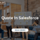 Quote In Salesforce