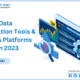 Top 10 Data Aggregation Tools & Analysis Platforms to Use in 2023