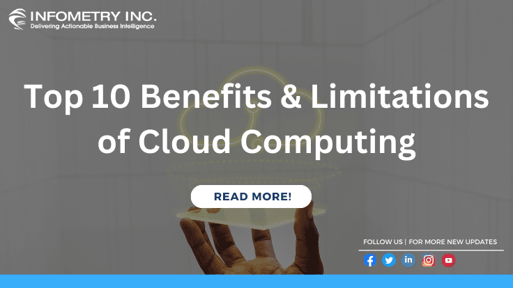 Top 10 Benefits & Limitations of Cloud Computing