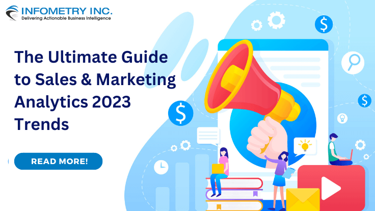 The Ultimate Guide to Sales & Marketing Analytics 2023 Trends