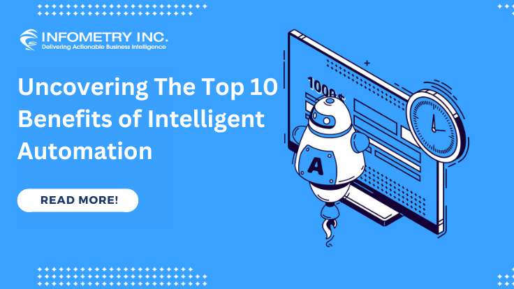 Uncovering-The-Top-10-Benefits-of-Intelligent-Automation-